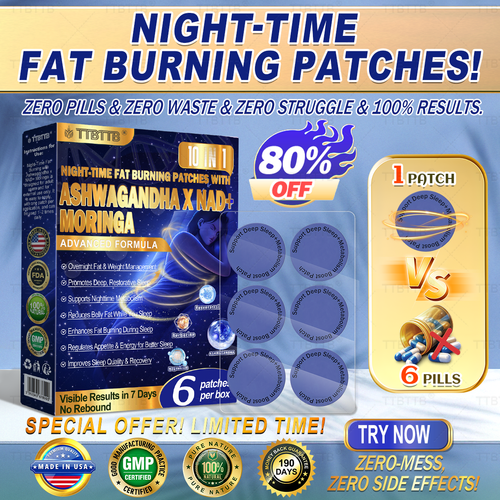 NIGHT-TIME FAT BURNING PATCHES! ZERO PILLS & ZERO WASTE & ZERO STRUGGLE & 100% RESULTS.